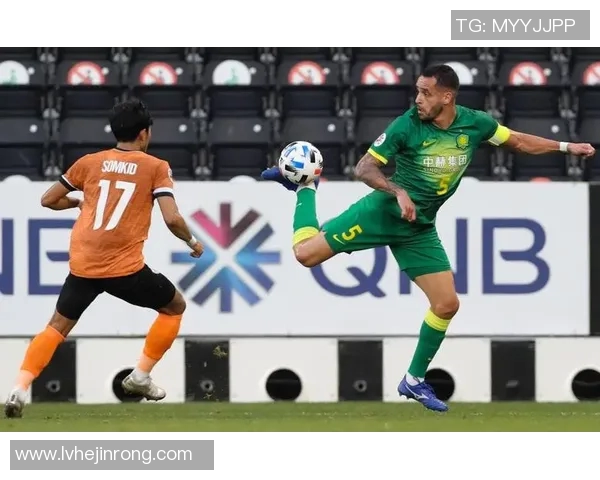 北京国安与清莱联交锋历史及最新比赛成绩分析 北京国安与清莱联交锋历史及最新比赛成绩分析